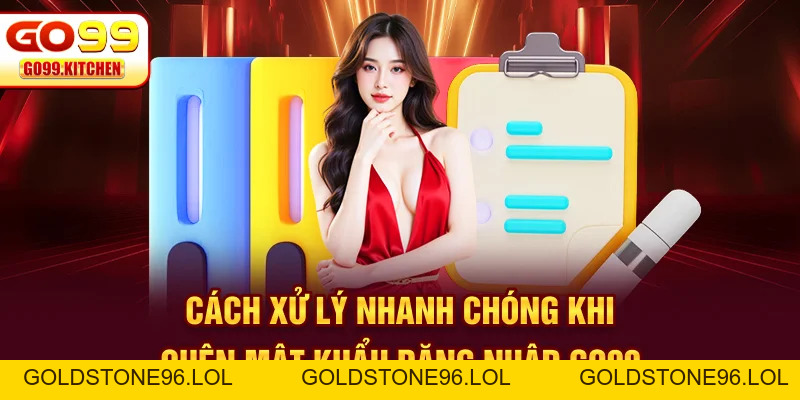 Đăng Nhập GO99 Nhanh Chóng Với Quy Trình Chỉ Gồm 3 Bước - goldstone96