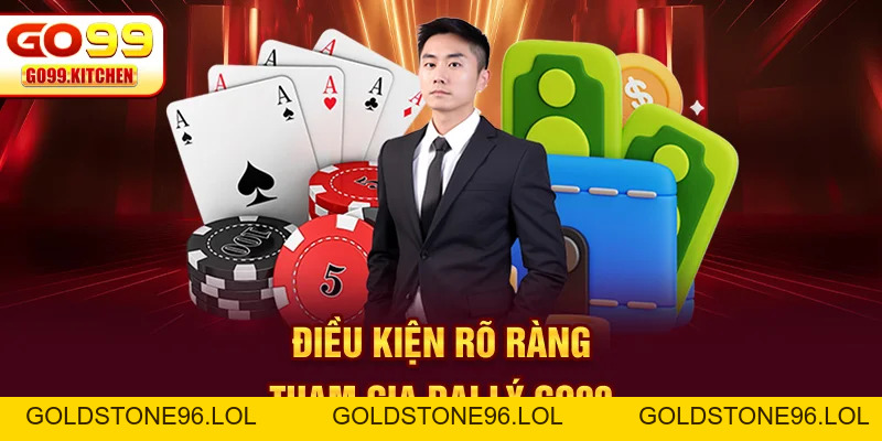 Đại Lý GO99 - Cơ Hội Phát Triển Thu Nhập Bền Vững Nhất - goldstone96