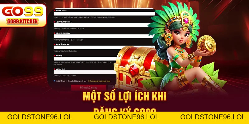 Đăng Ký GO99 - Hướng Dẫn Cách Mở Tài Khoản Chi Tiết Nhất - goldstone96