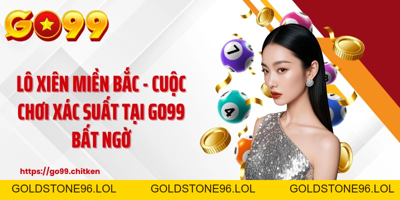 GO99 | GO99 Chính Thức, Trang Chủ & Link Đăng Nhập Mới - goldstone96