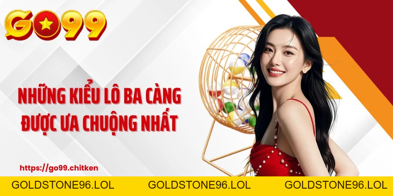 Lô Ba Càng - Cuộc Chơi Dành Cho Những Bộ Óc Tính Toán Sắc Bén - goldstone96